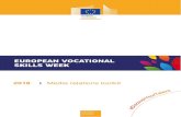 2018 Media relations toolkit - European Commission · Commission is organising the third European Vocational Skills Week to raise awareness of Vocational Education and Training (VET).