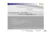 Outlook 2010 Introduction · One of the most dramatic changes in Outlook, the Ribbon gives Outlook a new look. In Outlook 2007, not all areas used the ribbon only newly created items