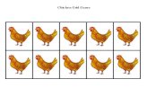 Chicken Grid Game 10 - PreKinders · Chicken Grid Game . Title: Microsoft Word - Chicken Grid Game 10 Author: Karen E C Created Date: 7/2/2008 4:19:26 PM ...