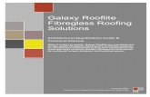 Product Booklet final14 - Galaxy Rooflite...Rooflite SC Fibreglass Product Description Rooflite SC Fibreglass is a high quality general purpose FRP that has been the cornerstone of