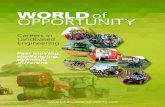 WORLDof OPPORTUNITY · agricultural, turfcare, dairy and forestry equipment dealerships, most of them working hand in hand with one of the major manufacturers, are always on the lookout