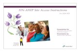 HN-AHIP Site Access Instructions - Health Net€¦ · HN-AHIP Site Access Instructions For 2014 AEP HN Brokers, HN Associates and Protocol Agents Medicare Sales Operations. Before