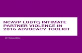 NCAVP LGBTQ INTIMATE PARTNER VIOLENCE IN 2016 …avp.org/wp-content/uploads/2017/11/NCAVP-IPV-Toolkit... · 2020. 5. 19. · LGBTQ people already experience bias and discrimination