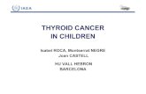 ROCA thyroid cancer children ENG - Nucleusnucleus.iaea.org/HHW/NuclearMedicine/PaediatricsandNeph... · 2016. 8. 9. · Thyroid nodules in children and adolescents: •although rare,