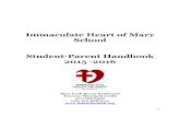 Immaculate Heart of Mary School Student-Parent Handbook ... · 2 Immaculate Heart of Mary School Beliefs We believe… Our Catholic faith community models and lives the teachings