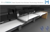 ProTECH Desk Guards From Burland Technology Solutions · 2020. 5. 5. · fixed height and height adjustable desks manufactured from plexiglas no shared components / will raise & lower