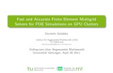 Fast and Accurate Finite Element Multigrid Solvers for PDE ... · Unfortunately, there are many levels of parallism, each with its own communication characteristics Parallelism is