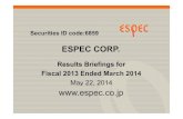 ESPEC CORP. · Company Profile Analysis per Segment for the Fiscal 2013 Ended March 31, ... 2015. Company Profile Company Profile. Global Network Global Network Company Profile. Environmental