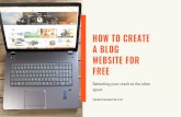 How to create a blog website for free - Icomputernerd · Step 5: Start your first blog post Now for the good stuff, the start of your blog post. On the dashboard go ahead and click