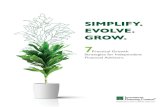 SIMPLIFY. EVOLVE. GROW. - irp-cdn.multiscreensite.com 7... · simplify your business. TAKE ACTION Your business is geared toward meeting your clients’ needs and helping them achieve