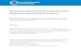 NOAA OER DEEPWATER EXPLORATION MAPPING PROCEDURES … · the Ocean Policy Committee of the White House Office of Science and Technology Policy in coordination with NOAA. The national
