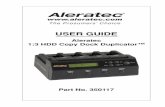 USER GUIDE - Aleratecaleratec.net/pdf_guides_directory/hdd-duplicators/... · The 1:3 HDD Copy Dock Duplicator™ is a Hard Disk Drive Duplicator that can also function as a Hard
