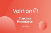 Corporate Presentation - volition.com...Corporate Presentation August 2020. ... Rod Rootsaert LLB, Corporate Secretary - Rod is an experienced legal and corporate secretary with over