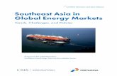 Southeast Asia in Global Energy Markets · part of the CSIS-Pertamina Energy Security Round-table Series. The discussion brought together gov-ernment, industry, financial, and policy