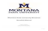 Montana State University-Bozeman Biosafety...research at Montana State University (MSU). These policies and procedures are designed to safeguard MSU researchers, students, community