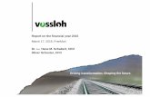 Dr. Hans M. Schabert, CEO Oliver Schuster, CFO · §Economic situation of VosslohLocomotives substantially improved ... §Costs adjusted to intensified competitive environment §Decrease