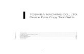 Digital Electronics Corporation: Toshiba Machine Co.,Ltd ...€¦ · TOSHIBA MACHINE CO., LTD. Device Data Copy Tool Guide GP-Pro EX Device/PLC Connection Manual 4 1.3 Operation Environment