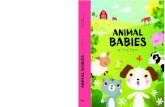 ANIMAL BABIES ANIMAL BABIES - Albatros Media ANIMAL BABIES Irene Gough Pavla Hanأ،ؤچkovأ، Illustrated