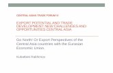 EXPORT POTENTIAL AND TRADE DEVELOPMENT: NEW … · 1. Labor export of CA > EEU • Plans to develop territories at Far East seem to be well promising (“Each Russian citizen entitled