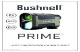 Bushnell 2019PrimeLRF FullManual 5LIM · 2020. 8. 15. · • To scan the laser across an area and get continuously updated range readings, simply continue to hold the Fire button