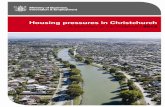 Housing pressures in Christchurch€¦ · Christchurch area since the earthquakes began in 2010. In measuring the migration outflows and inflows as well as the natural population