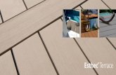 you’d almost forget the view - Outdoor Deck Company · Esthec® is a strong and solid material that consists of composites and fillers. It is an innovation based on the enormous