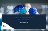Brexit: The Implications for the Life Sciences Sector 30 April 2019 · 2019. 9. 30. · Regulation 2017/745 on medical devices (EU MDR) and Regulation 2017/746 on in-vitro diagnostic