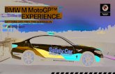 BMW M MotoGP™ EXPERIENCE. Sheer Driving Pleasure€¦ · BMW M is a proud and long-term partner of MotoGP, with 2018 marking the 20th season of BMW M being “Official Car of MotoGP”.