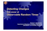 that occur at Observable Random Times · t = log( ) CUSUM process: yt = ut – mt > 0 . G.V. Moustakides, University of Patras, Greece. ... Lorden’scriterion must be modified as