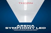 ARENA SYMPHONY LED - Thorn Lighting€¦ · 6 New Arena Symphony LED Sound absorbing panels minimise classroom reverberation. Fully compliant with the European acoustic regulations