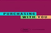 PURCHASING WITH YOU - Bouygues Construction · Construction business lines by suggesting solutions to boost competitiveness and CSR performance. The purchasing division is forging