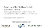 Rural Land Rental Markets in Southern Africa · Mixed evidence in the empirical literature (e.g. Holden et al. 2009) This study •Malawi & Zambia: •Most land under customary tenure