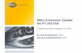 Hella Investor Update€¦ · HF-7761DE_C (2012-12) HELLA Investor Update H1 FY 2017/18 Conference Call on January 11, 2018 Dr. Rolf Breidenbach, CEO. Bernard Schäferbarthold, CFO