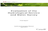 Evaluation of the Hydrological Service and Water Survey · Evaluation of the Hydrological Service and Water Survey. Final Report . Audit and Evaluation Branch . April 2014