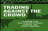 Trading Against the Crowd - Yolanepafx.yolasite.com/resources/trading against the crowd.pdf · markets become victim of the crowd’s emotions for periods of time longer than random