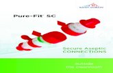 Pure-Fit SC Sterile-Connectors-Brochure FLS-5076C DS · No deviation is authorized. Saint-Gobain Performance Plastics Corporation assumes no obligations or liability for any advice