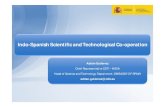 Indo-Spanish Scientific and Technological Co …eeas.europa.eu/archives/delegations/india/documents/snt...OUTLINE SCIENTIFIC CO-OPERATION (Slides 3 - 10) India & Spain Co-operation