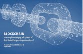 BLOCKCHAIN...right business case OPEN SOURCE Open-source tool such as Ethereum allows organizations to implement and customize their own distributed ledger network BAAS Blockchain-as-a-Service