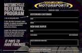 Motorcycle Referral Program Referring customer · Referral Program Referring customer Name $100 CUSTOMER REFERRAL CARD (CARD MUST BE PRESENTED AT TIME OF PURCHASE) Phone New BIKE