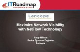 Maximize Network Visibility with NetFlow Technology · Aurora HealthCare Network Overview Largest private employer in Wisconsin –over 27,000 employees 14 Hospitals Over 150 Clinics