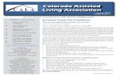 Colorado Assisted Living Association · few individuals to those that care for hundreds. Big, small, for-profit and not-for profit there is a place for every type of assisted living