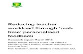 Reducing teacher workload through ‘real- time’ personalised … · 2018. 3. 9. · Reducing teacher workload through ‘real-time’ personalised feedback . Research report March