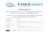 FREEWAT · 2017. 12. 18. · FREEWAT D8.6 Report on market and business model v1.0 5 1 Introduction The European Water Framework Directive has been in place since 2000 and it shall