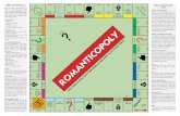 Règles du Romanticopoly Règles du Romanticopoly (suite) · 2019. 8. 31. · version du Monopoly dans laquelle vous avez deux casquettes : Vous devez sécuriser les droits du plus