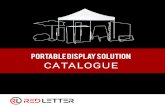 PORTABLE DISPLAY SOLUTION CATALOGUE€¦ · • Wider graphic or display area to maximize your advert. • Longer heavy duty aluminium base supplied. • Conveniently packed and provided