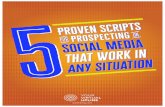 Proven Scripts Prospect i n g ... - Pure Momentum Nationspuremomentumnations.com/uploads/9/9/9/9/99997918/... · in network marketing today, you’re using social media (most likely