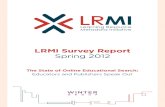 LRMI Survey Report Spring 2012 - Saide Resource... LRMI Survey Report | Spring 20123 Students Aren’t Excused from the Frustration More than 4 in 10 educators assign students projects