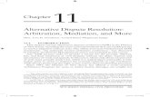 Alternative Dispute Resolution: Arbitration, Mediation, and More€¦ · Alternative Dispute Resolution: Arbitration, Mediation, and More Hon. Lois H. Goodman, United States Magistrate