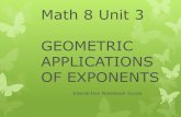Math 8 Unit 3 GEOMETRIC APPLICATIONS OF EXPONENTS · 2013. 10. 28. · Vocabulary Review Unit 3: Geometric Applications of Exponents a Perfect Squares perfect Cubes Pythagorean Theorern