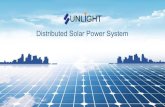Distributed Solar Power System - sunlight-eco.comsunlight-eco.com/pdf/taiENG.pdf · solar power generation, energy-saving products making use of molecular coating technology, smart